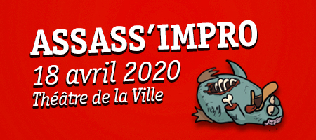 ASSASS'IMPRO 18/04 Théâtre de la Ville